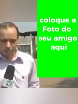 Pra zuar seu amigo
