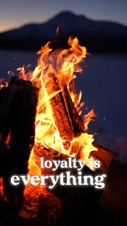 loyalty is everythin