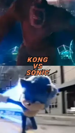 Kong vs Sonic