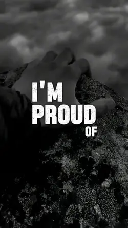 I’m proud of you 