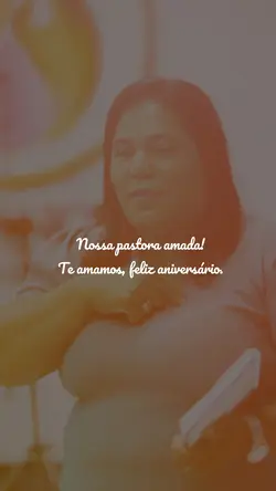 Pastora aniversário 