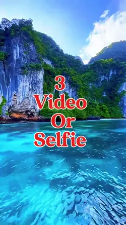 3 video or selfie