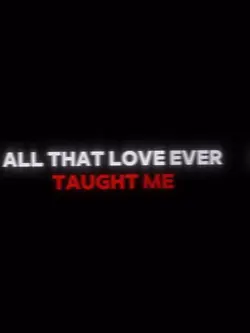 all love ever taugh