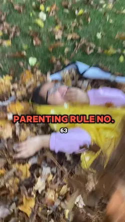 Parenting rule no.63