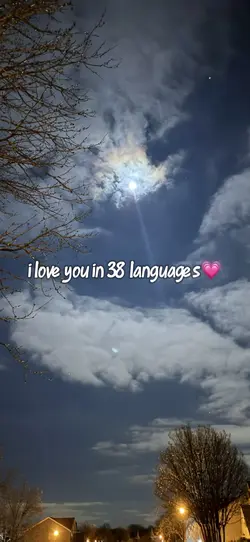 ily in 38 languages💗