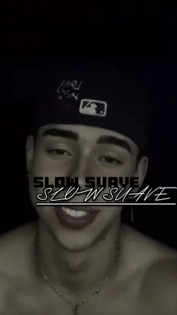 Slow suave 