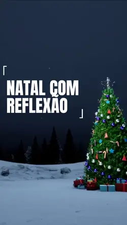Natal com reflexão!