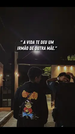 VOCÊ GANHOU UM IRMÃO