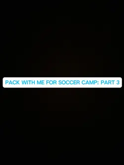 Packing For Camp