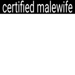 Malewife material