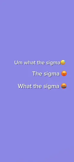 The sigma 