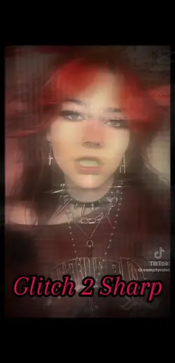Glitch 2 Sharp