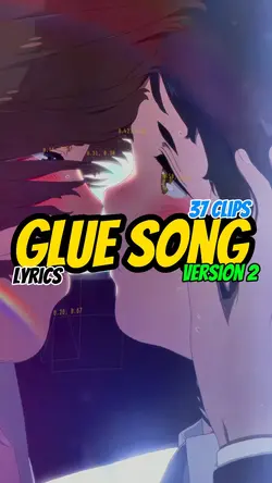 Glue song version 2