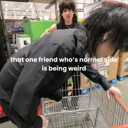 that one friend