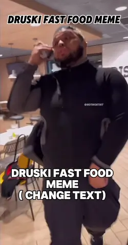 Druski Fast Food 
