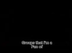 Groups I love 