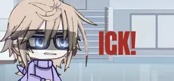 ICK!
