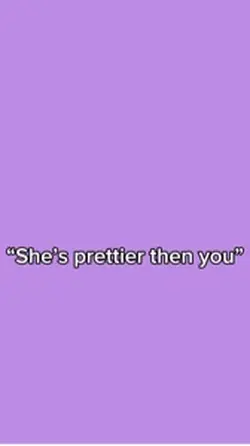Prettier than you 