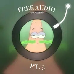 free audio pt.5
