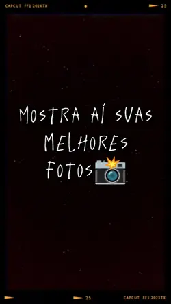 suas melhores fotos