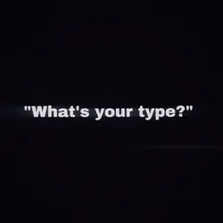 What’s Your Type