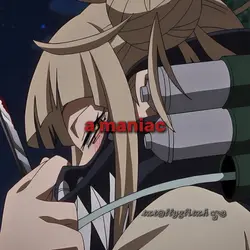 a maniac