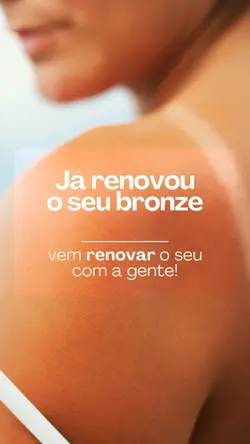 RENOVE SEU BRONZE