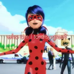 Who am I to disagree