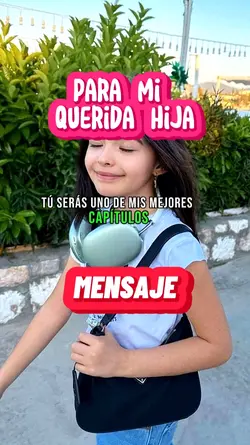 PARA TI HIJA