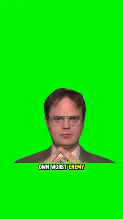 My own worst enemy 