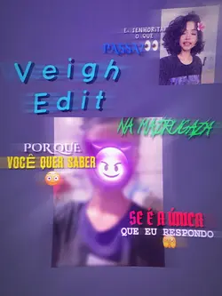 Veigh Edit😈
