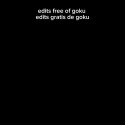edits free of goku