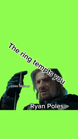The ring tempts you