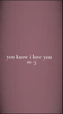 i love you so <3