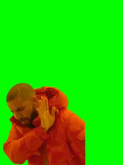 Drake Meme v2.1