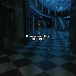 Free Audio Pt. 82