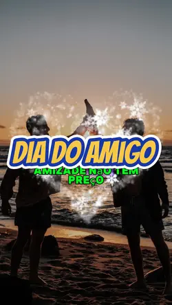 Dia do amigo 