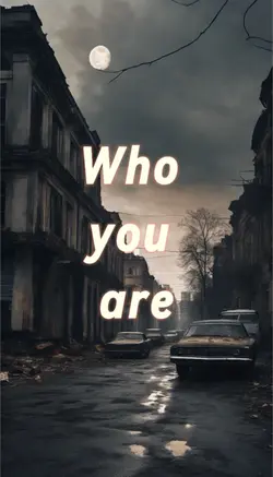 Who you are 