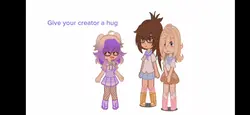 Give ur creator hug 