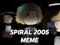 Spiral 2005