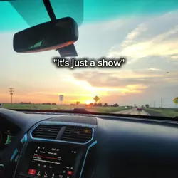 "it's just a show"