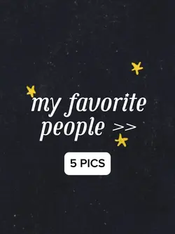 my favorite people