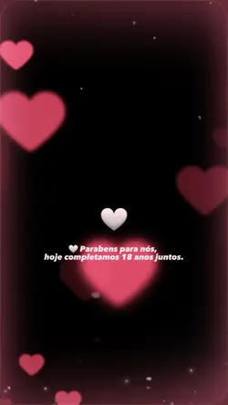 18 anos juntos.