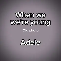 When We Were Young 