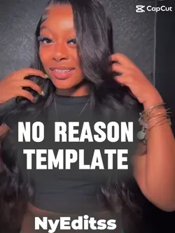 No reason template 