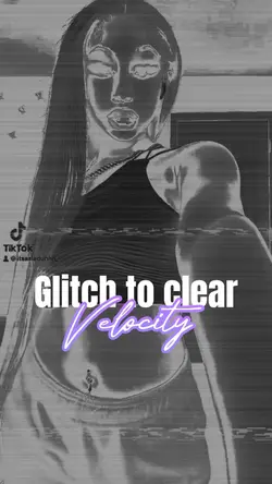 Glitch to clear😍