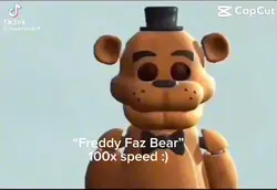 100x Speed - Freddy