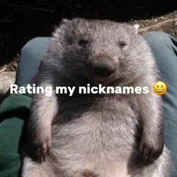 Rating my nicknames🥰