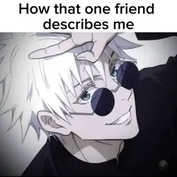 Friend describes me