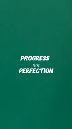 Progress not Perfect